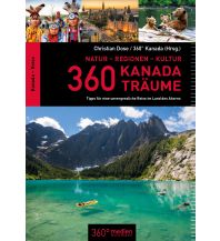 Reiselektüre 360 Kanada-Träume 360 Grad Medien
