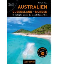 Reiseführer Australien - Queensland - Norden 360 Grad Medien