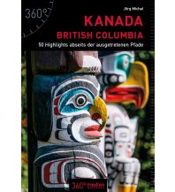 Reiseführer Kanada - British Columbia 360 Grad Medien