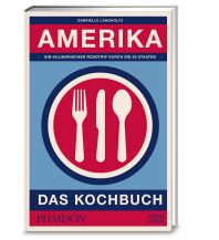 Cookbooks Amerika – das Kochbuch Phaidon Verlag GmbH