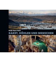 Geologie und Mineralogie Karst, Höhle, Mensch Speleo Projects Urs Widmer