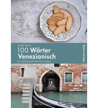 Travel 100 Wörter Venezianisch Bonner Verlags-Comptoir