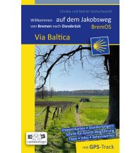 Weitwandern Jakobsweg - Via Baltica | von Bremen nach Osnabrück Gottschewski-Verlag