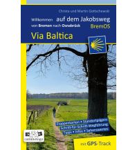 Weitwandern Jakobsweg - Via Baltica | von Bremen nach Osnabrück Gottschewski-Verlag