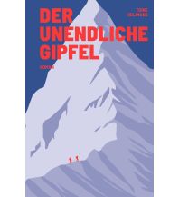 Bergerzählungen Der unendliche Gipfel mairisch Verlag