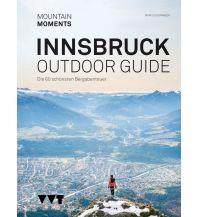 Wanderführer Innsbruck Outdoor Guide Mountain Moments