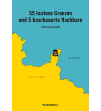 Atlases 55 kuriose Grenzen und 5 bescheuerte Nachbarn Katapult Verlag