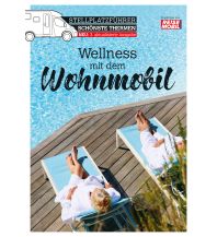 Camping Guides Stellplatzführer Schönste Thermen Dolde Medien CDS Verlag