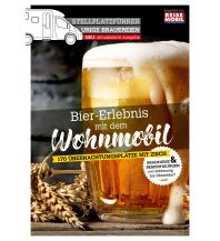 Campingführer Stellplatzführer Urige Brauereien, aktualisierte Ausgabe Dolde Medien CDS Verlag