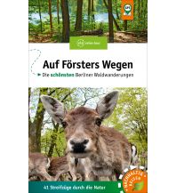 Wanderführer Auf Försters Wegen via reise Verlag