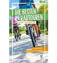 Radführer Die besten Radtouren rund um Berlin via reise Verlag