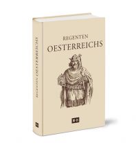 Regenten Oesterreichs Edition Winkler-Hermaden