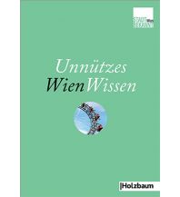 Reiseführer Unnützes WienWissen Holzbaumverlag