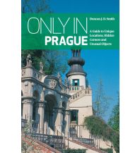 Travel Guides Smith Duncan J.D. - Only in Prague Duncan J D Smith