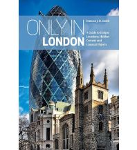 Travel Guides Smith Duncan J.D. - Only in London Duncan J D Smith