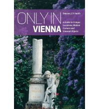 Travel Guides Urban Explorer - Only in Vienna Duncan J D Smith