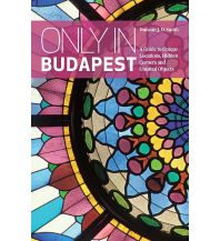 Travel Guides Urban Explorer - Only In Budapest Duncan J D Smith