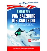 Skitourenführer Österreich Skitouren von Salzburg bis Bad Ischl Typolitho Medienproduktion
