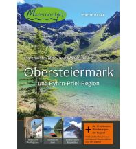 Reiseführer Maremonto Reise- und Wanderführer: Obersteiermark und Pyhrn-Priel-Region Maremonto Reiseverlag