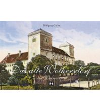 Reiseführer Das alte Wolkersdorf im Weinviertel Edition Winkler-Hermaden