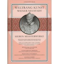 Reiseführer Weltrang Kunst Wiener Neustadt Edition KunstAgentur