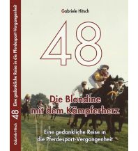 48 Die Blondine mit dem Kämpferherz Verlag für chronische Gesundheit e.U.