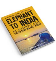Reiseführer Elephant to India - Pröhl Wolfgang Proehl Wolfgang