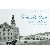 Reiseführer Das alte Laa an der Thaya Edition Winkler-Hermaden
