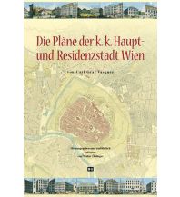 Illustrated Books Die Pläne der k.k. Haupt- und Residenzstadt Wien Edition Winkler-Hermaden