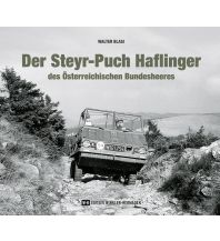 Der Steyr-Puch Haflinger des Österreichischen Bundesheeres Edition Winkler-Hermaden