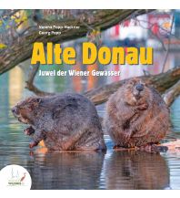 Outdoor Illustrated Books Alte Donau Popp-Hackner Photography - Wiener Wildnis