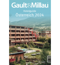 Hotel- and Restaurantguides Gault&Millau Hotelguide Österreich 2024 KMH Media Consulting
