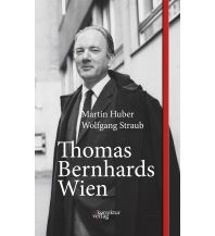 Reiselektüre Thomas Bernhards Wien Korrektur Verlag