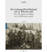 Fiction Der Luftangriff auf Mailand am 14. Februar 1916 Stanger Verlag