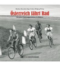 Cycling Stories Österreich fährt Rad Edition Winkler-Hermaden