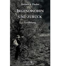 Travel Literature Irgendwohin und zurück Edition Rösner