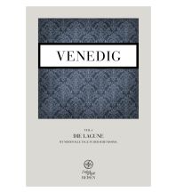 Reiseführer Italien Venedig – vier mal drei Tage in der Serenissima Mediafreiheit Verlag