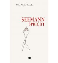 Travel Literature Seemann spricht Edition Winkler-Hermaden