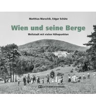 Illustrated Books Wien und seine Berge Edition Winkler-Hermaden