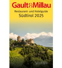 Hotel- and Restaurantguides Gault&Millau Restaurant- und Hotelguide Südtirol 2025 KMH Media Consulting