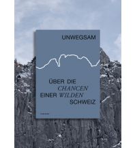 Outdoor Bildbände Unwegsam Piz Buch & Berg