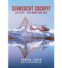 Climbing Stories Sehnsucht Cockpit Rotten-Verlag AG