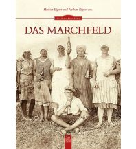 Travel Guides Das Marchfeld Sutton Verlag GmbH