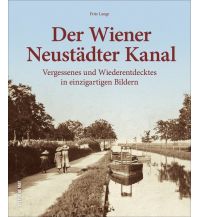 Illustrated Books Der Wiener Neustädter Kanal Sutton Verlag GmbH