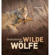 Naturführer Deutschlands wilde Wölfe Frederking & Thaler Verlag GmbH