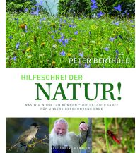 Natur braucht Zukunft Frederking & Thaler Verlag GmbH