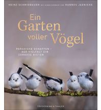 Ein Garten voller Vögel Frederking & Thaler Verlag GmbH