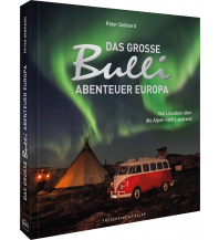Illustrated Books Das große Bulli-Abenteuer Europa Frederking & Thaler Verlag GmbH