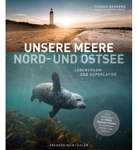 Nautik Unsere Meere – Naturwunder Nord- und Ostsee Frederking & Thaler Verlag GmbH