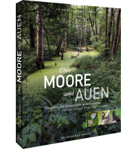 Nature and Wildlife Guides Über Moore und Auen Frederking & Thaler Verlag GmbH